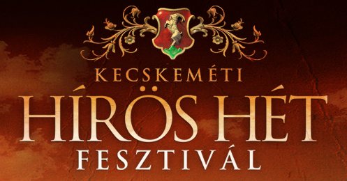 Megújult a Hírös Hét Fesztivál